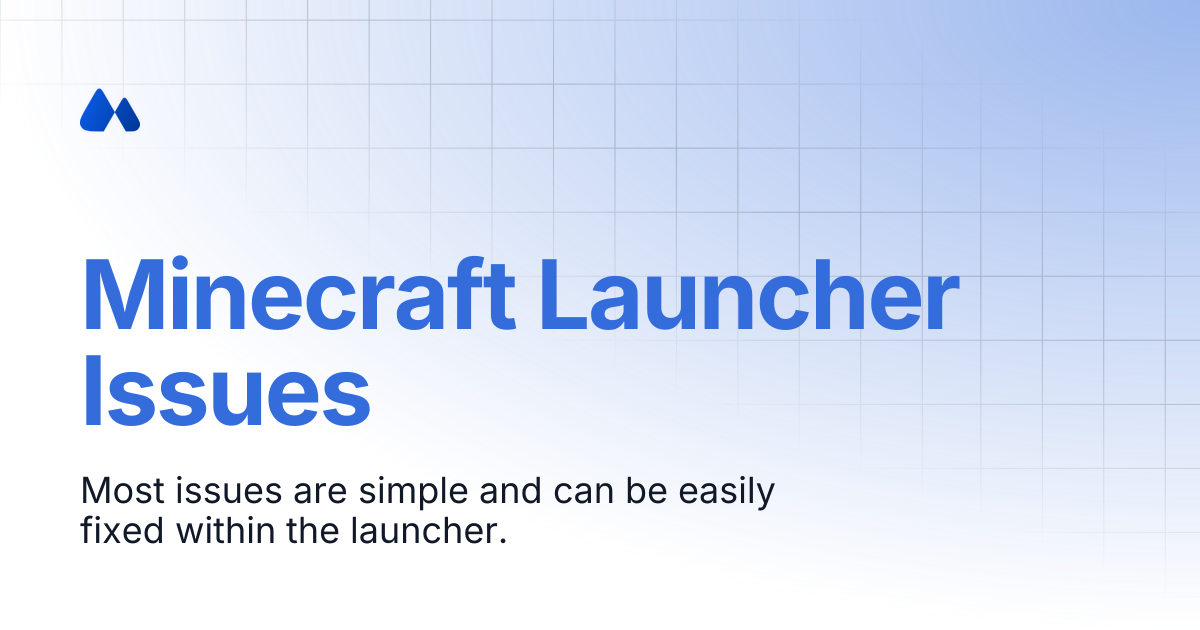 Minecraft Launcher Issues | Knowledgebase